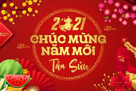 TPHOME CHÚC MỪNG NĂM MỚI TÂN SỬU 2021